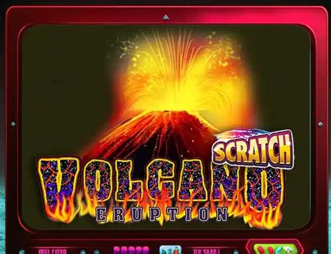Volcano Eruption Scratch Betway