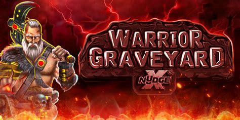 Warrior Graveyard Xnudge Parimatch