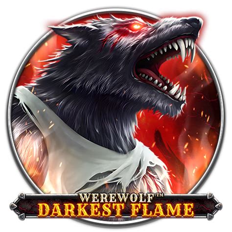 Werewolf Darkest Flame Bwin