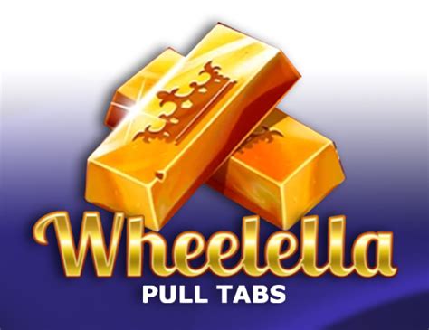 Wheelella Pull Tabs Betsul