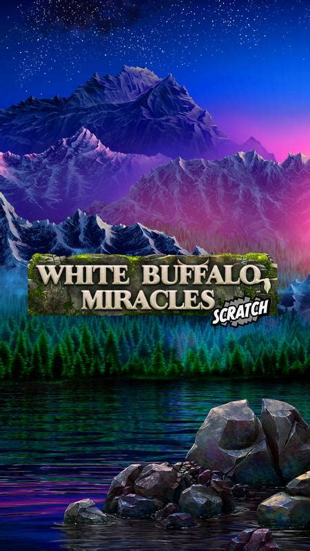 White Buffalo Miracles Scratch Bodog