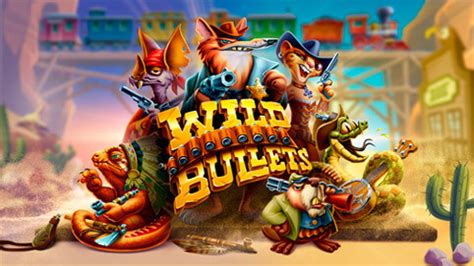 Wild Bullets Bwin