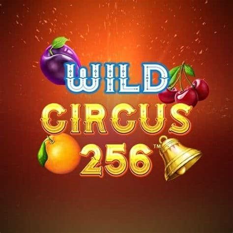 Wild Circus 256 Bet365