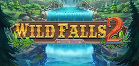 Wild Falls Betsul
