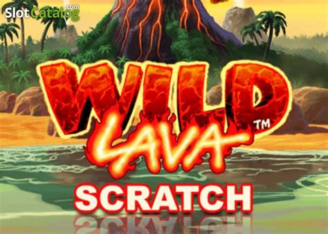Wild Lava Scratch 888 Casino