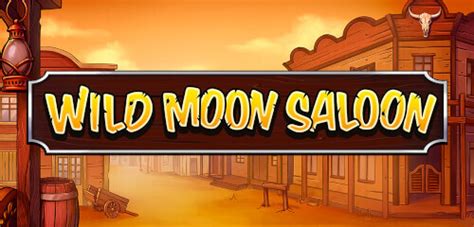 Wild Moon Saloon Bet365