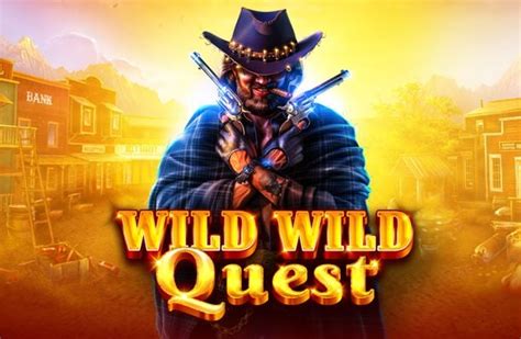 Wild Wild Quest Betfair