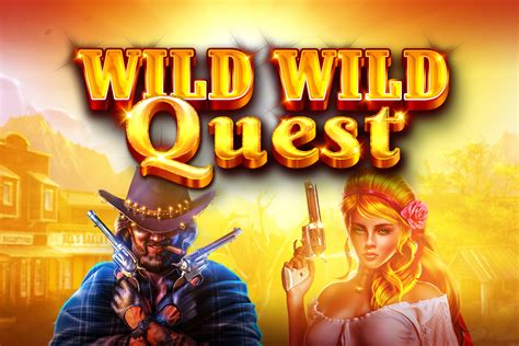 Wild Wild Quest Betsson