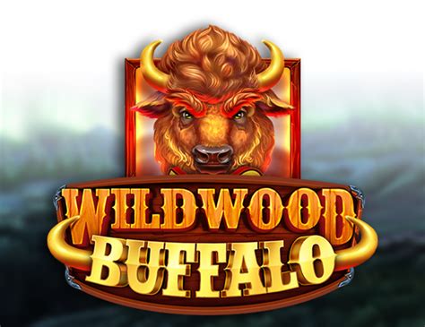 Wild Wood Buffalo Bet365