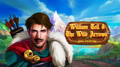 William Tell And The Wild Arrows Hold And Win Pokerstars