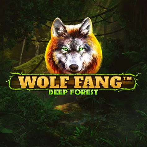 Wolf Fang Deep Forest 1xbet