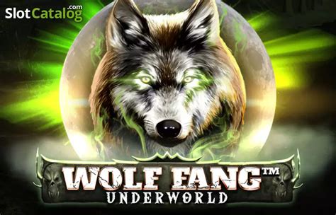 Wolf Fang Underworld Slot - Play Online