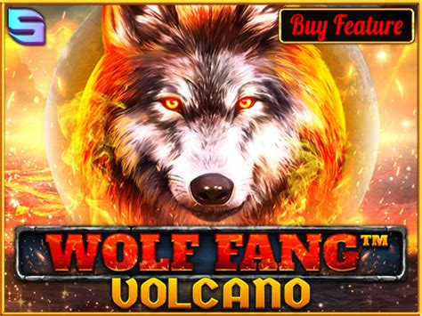Wolf Fang Volcano Pokerstars