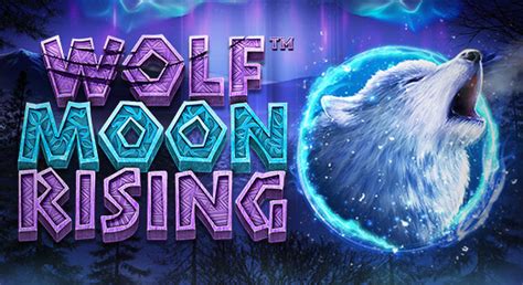 Wolf Moon Rising Bwin