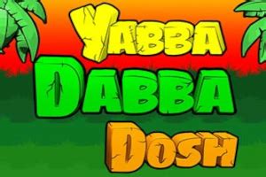 Yabba Dabba Dosh Betsul