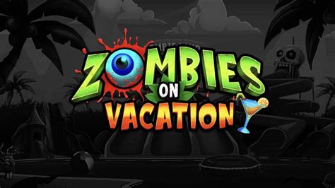 Zombies On Vacation Review 2024
