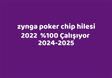 Zynga Poker Chips Hilesi Trgala